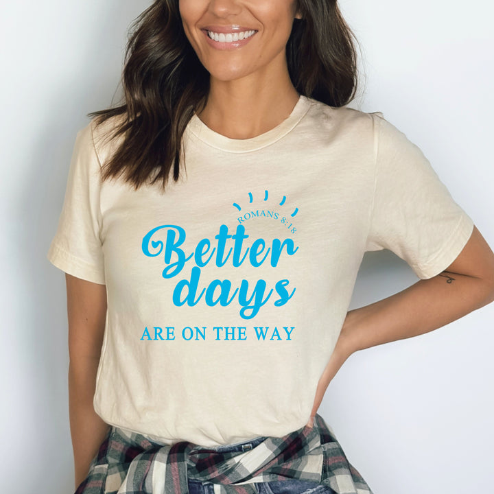 "Better Days" Bella Canvas
