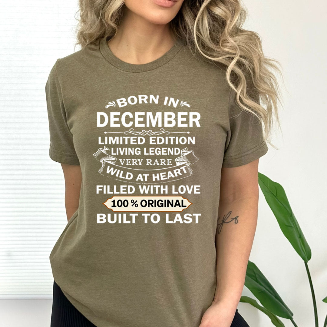 Born In December Limited Edition Living Legend - Bella Canvas