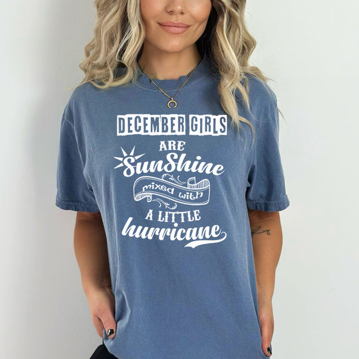 DECEMBER GIRLS ARE SUNSHINE - Bella Canvas Super Soft Cotton