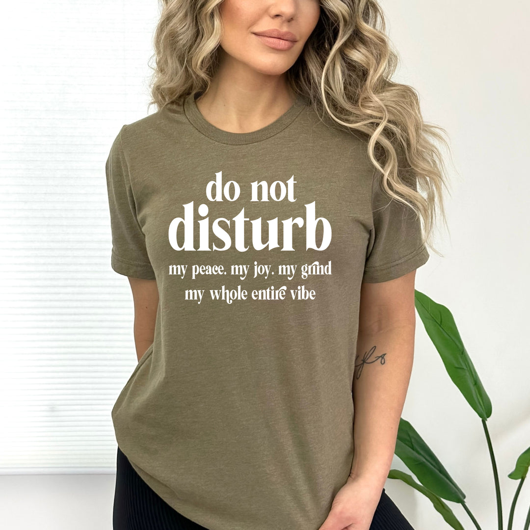 Do not Disturb My Peace - Bella canvas