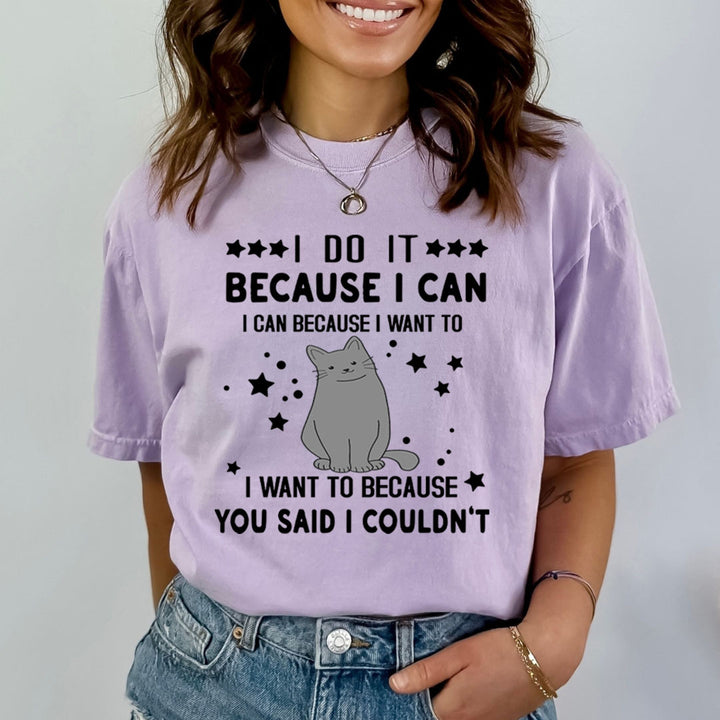 I Can Because I Want - Bella canvas