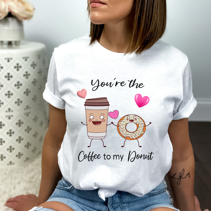 You're The Coffee To My Donut - Bella canvas