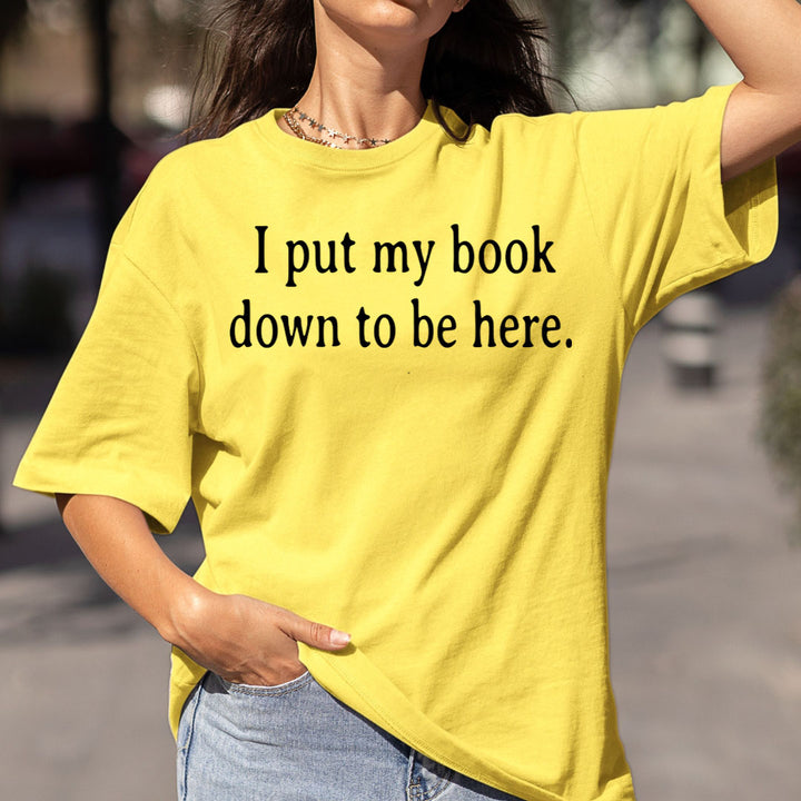 I Put My Book Down - Bella canvas