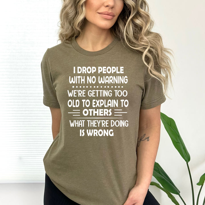 Drop People With No Warning - Bella canvas