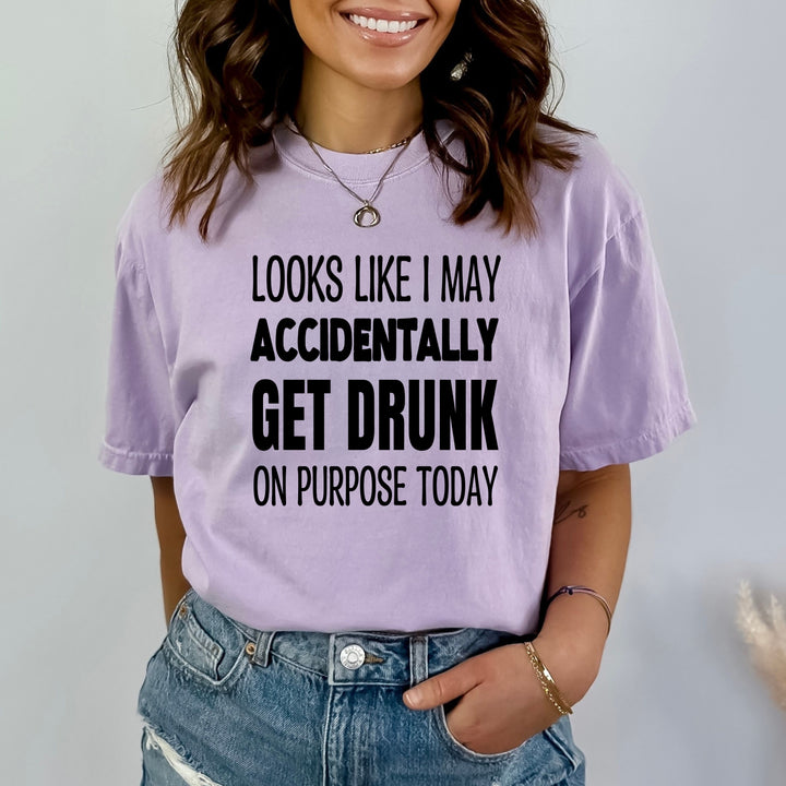 Get Drunk - Bella Canvas
