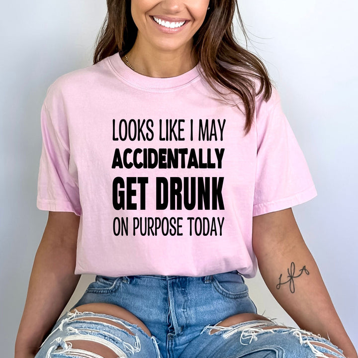 Get Drunk - Bella Canvas