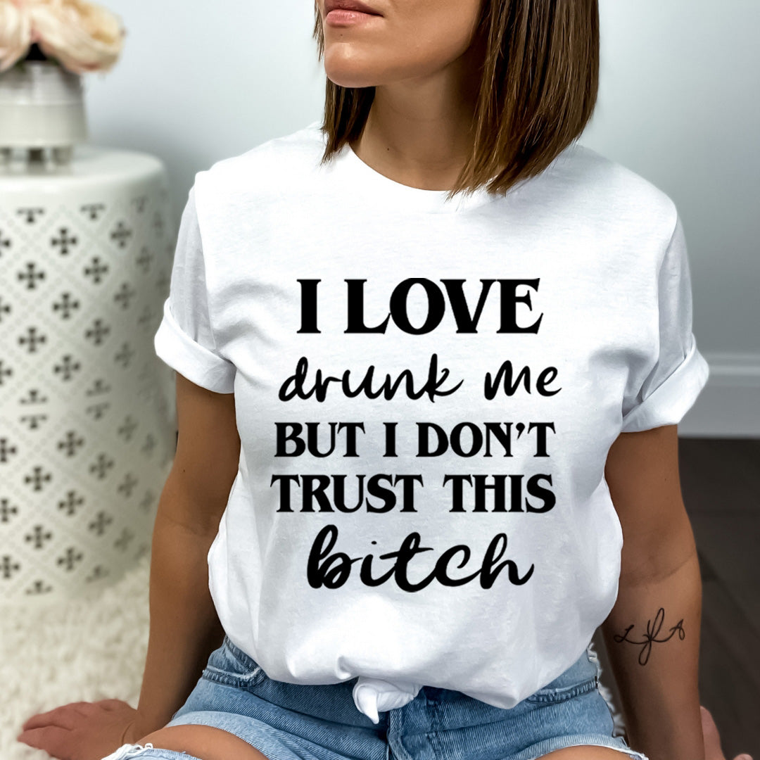 I Don't Trust This Bitch - Bella canvas