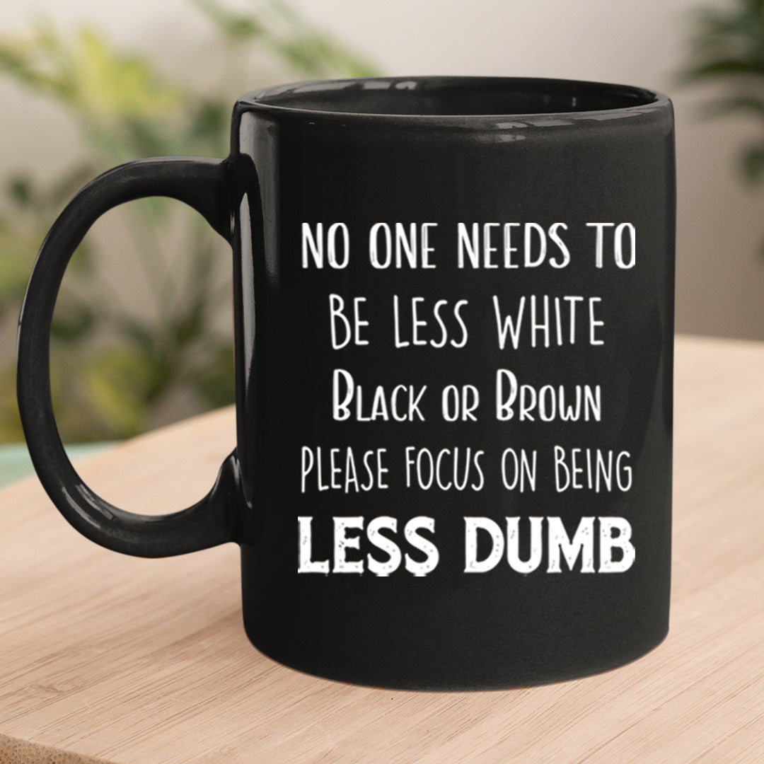 Less Dumb Icon Focus On Being Less Dumb - MUG – LA Shirt Company