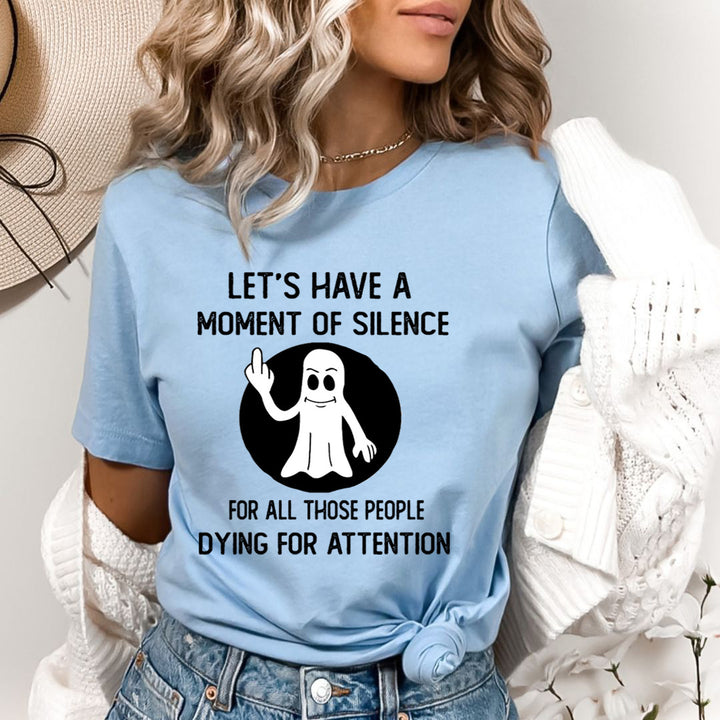 Dying For Attention - Bella canvas