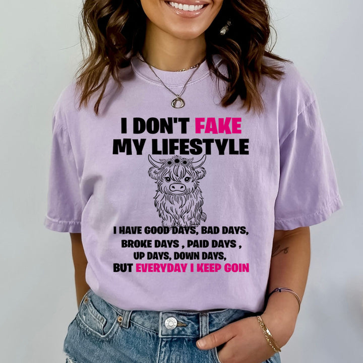 I Don't Fake My Lifestyle - Bella canvas