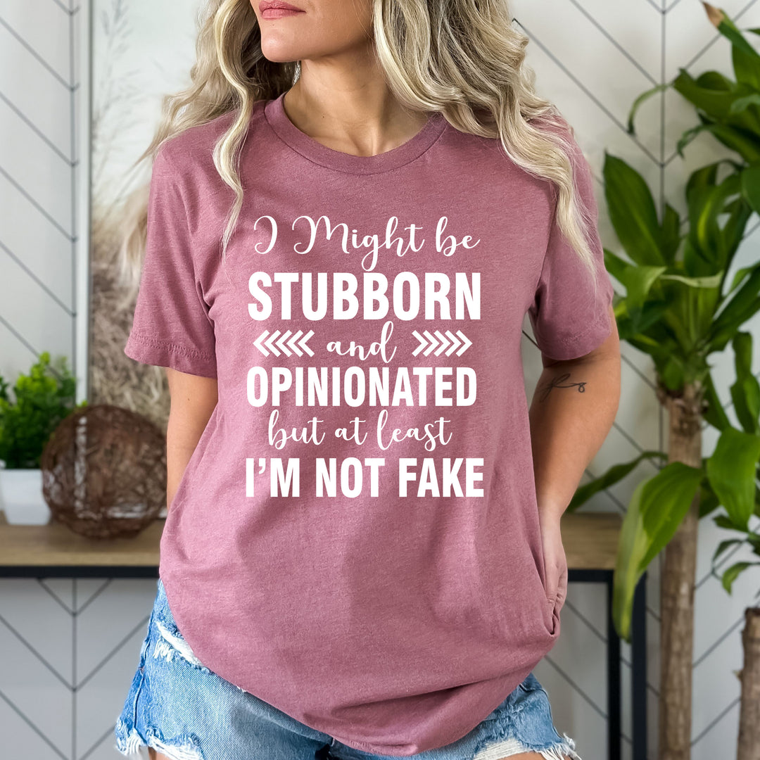 I Might Be Stubborn - Bella canvas