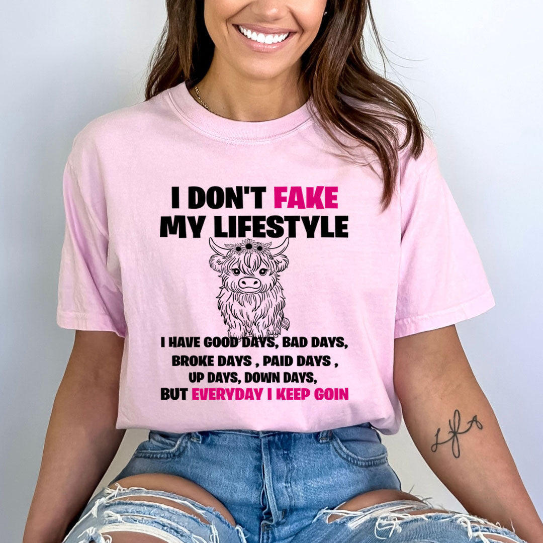 I Don't Fake My Lifestyle - Bella canvas