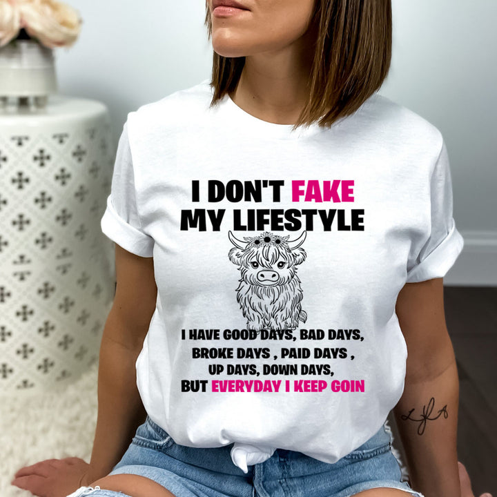 I Don't Fake My Lifestyle - Bella canvas