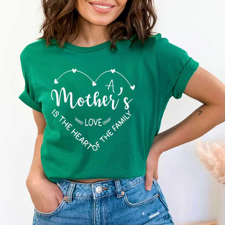 A Mother Is The Heart Of The Family - Bella canvas
