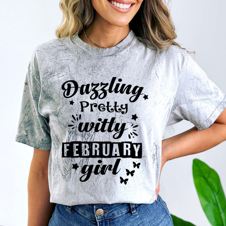 Dazzling Pretty Witty(February Girl) - Unisex Tie-Dye Colorblast T-Shirt