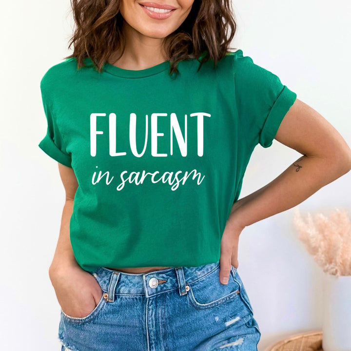 Fluent In Sarcasm - Bella canvas