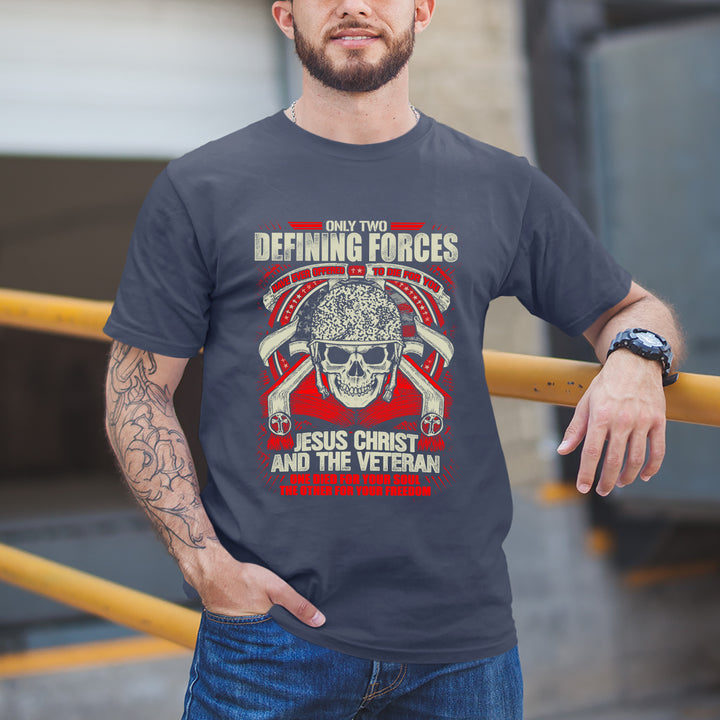 "Only Two Defining Forces" Veteran