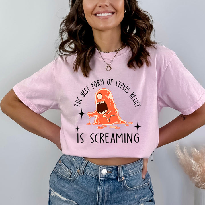 The Best Way Of Stress Relief Is Screaming - Bella canvas