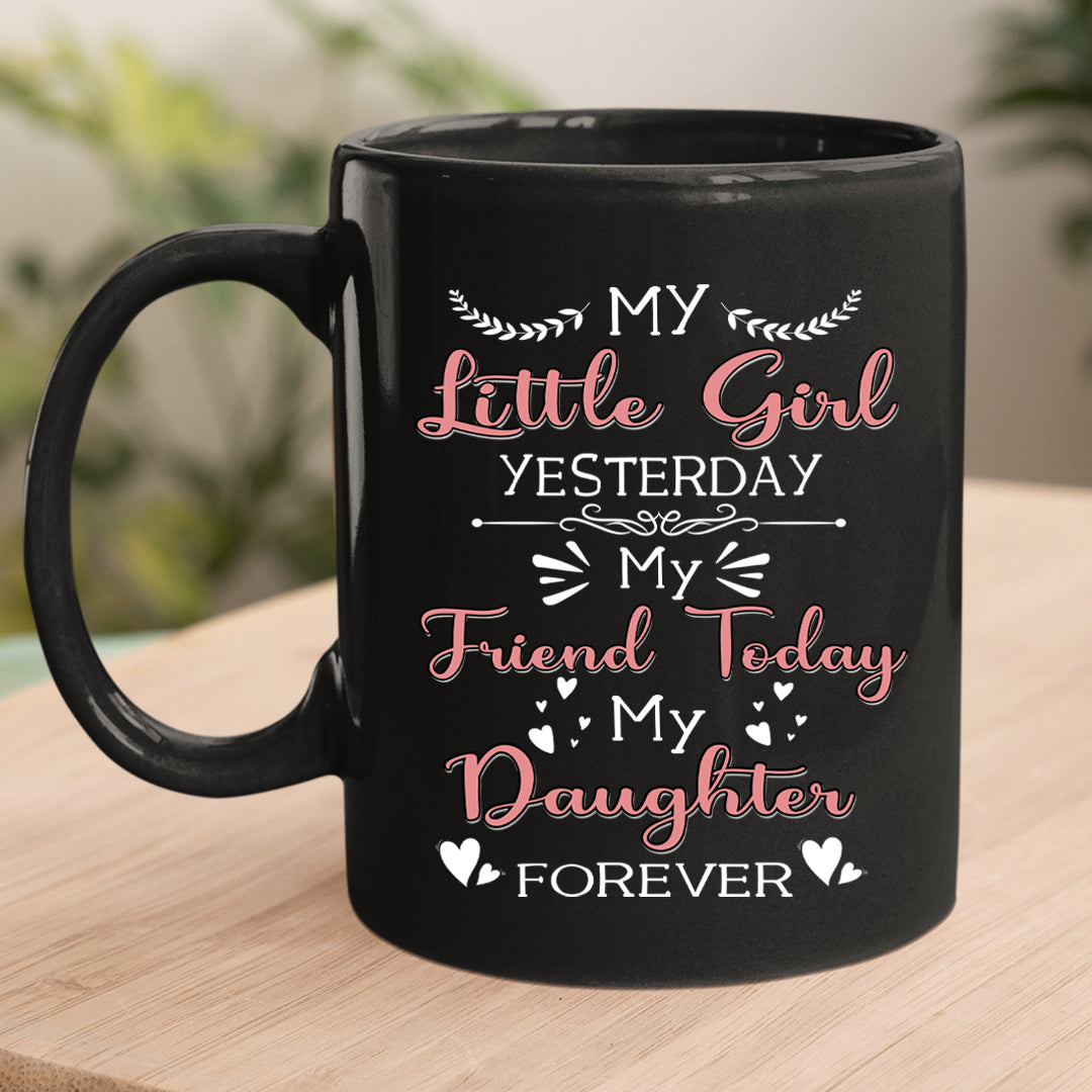 My Little Girl - MUG