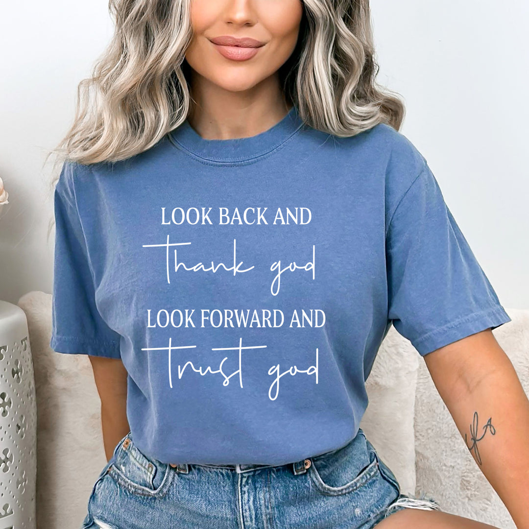 Look Back And Thank God - Bella canvas