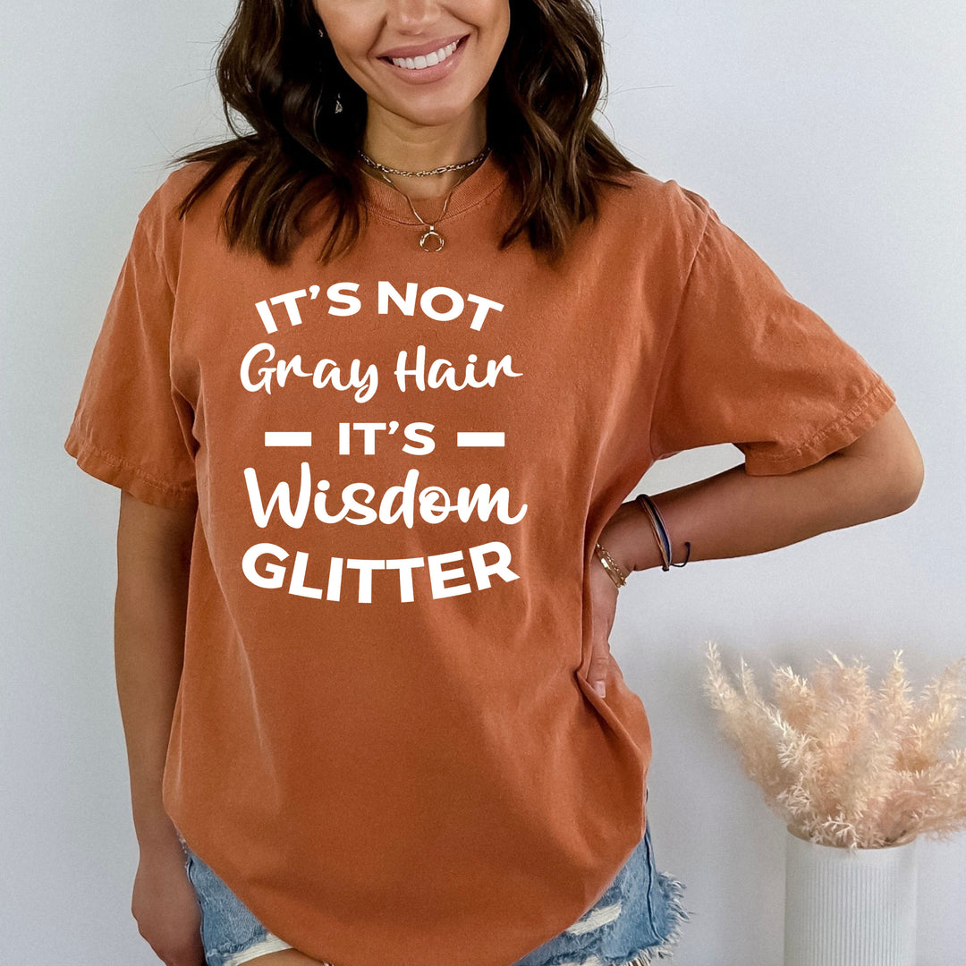 It's Not Gray Hair - Bella canvas