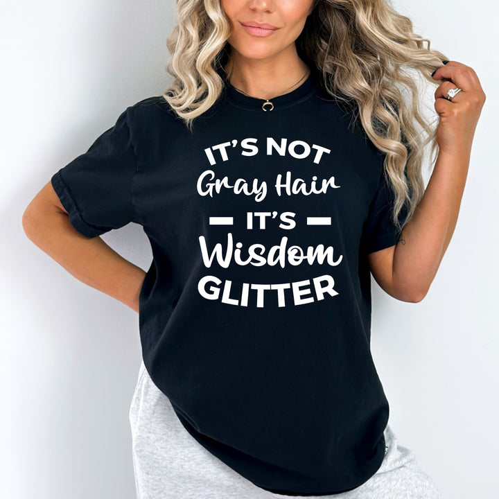 It's Not Gray Hair - Bella canvas