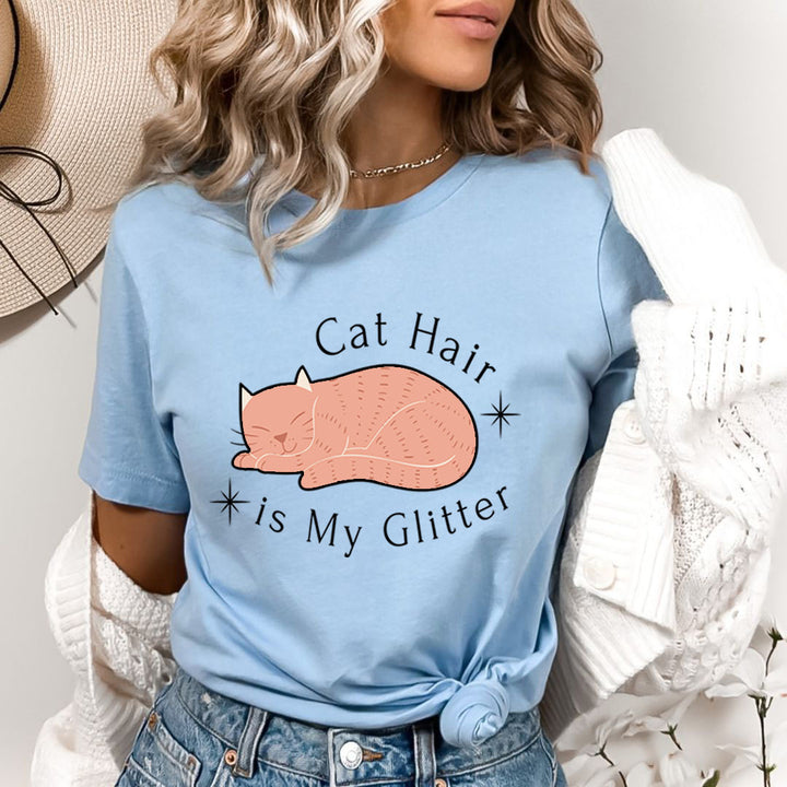 Cat Hair Is My Glitter - Bella canvas
