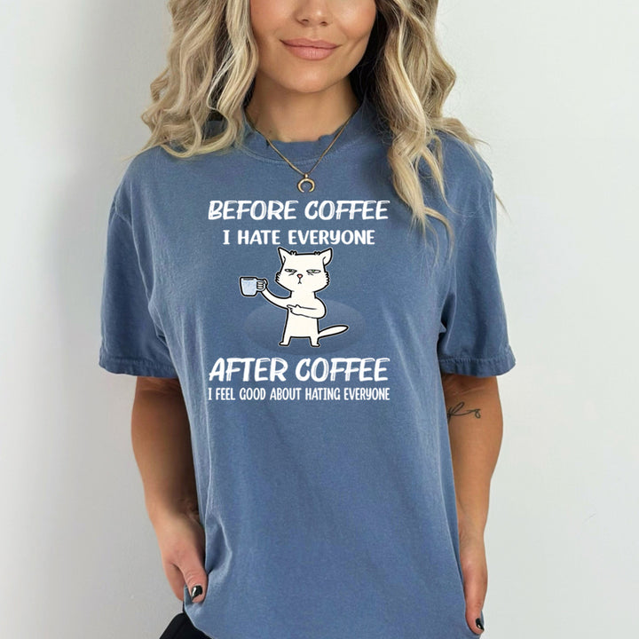 Before Coffee I Hate Everyone - Bella canvas
