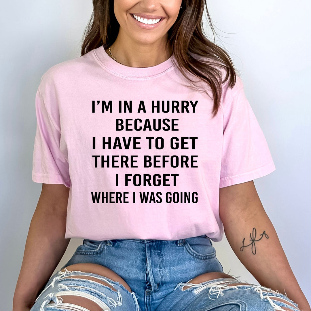 I'm In Hurry - Bella Canvas