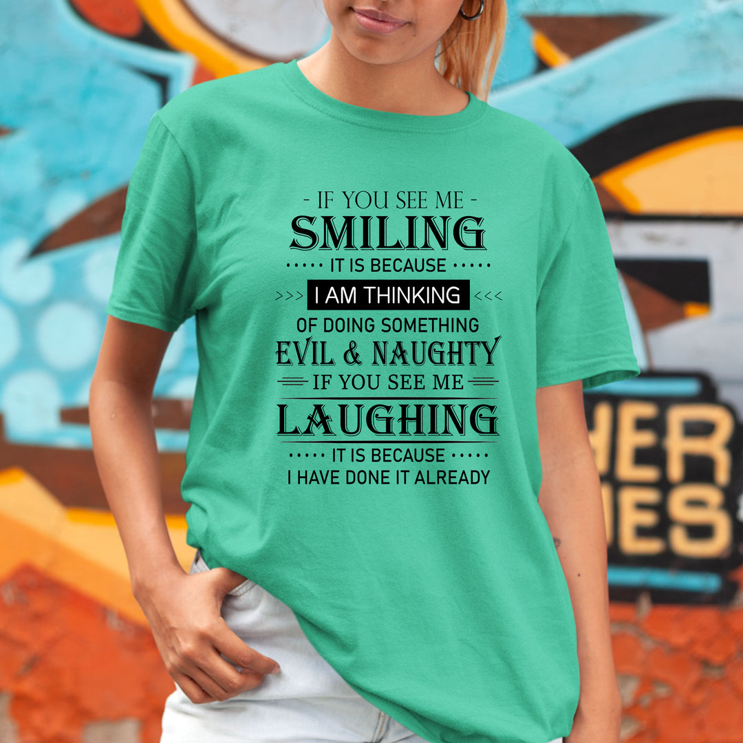 If You See Me Smiling - Bella Canvas