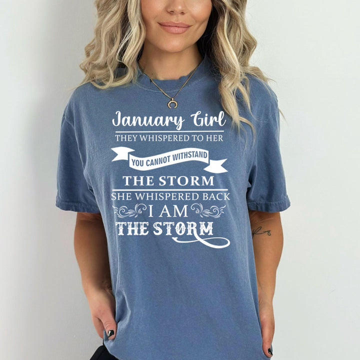 January Girl ( I Am The Storm) - Bella Canvas