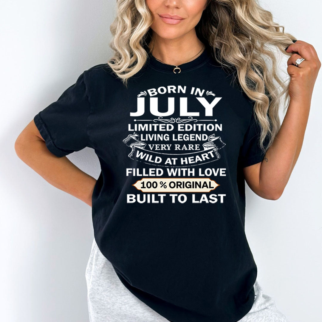 Born In July Limited Edition Living Legend - Bella Canvas