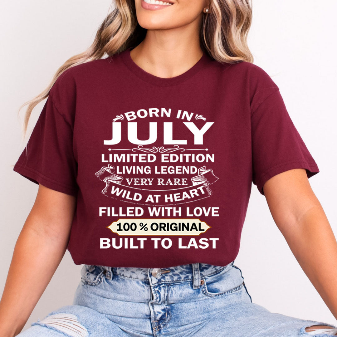 Born In July Limited Edition Living Legend - Bella Canvas