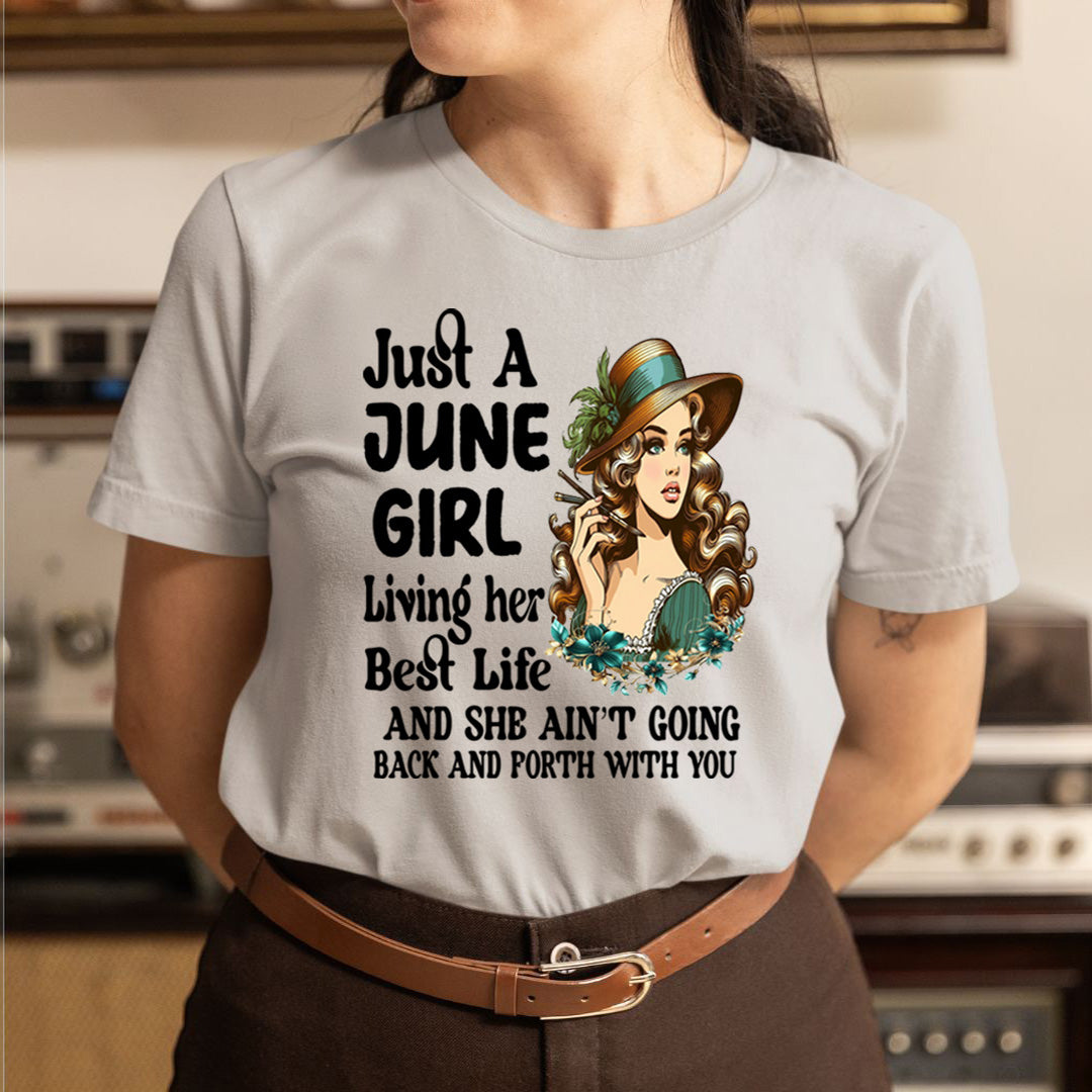 June Girl Living Her Best Life - Unisex T-Shirt