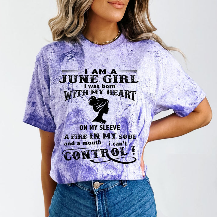 I Am A June Girl ( Fire In My Soul) - Unisex Tie-Dye Colorblast T-Shirt