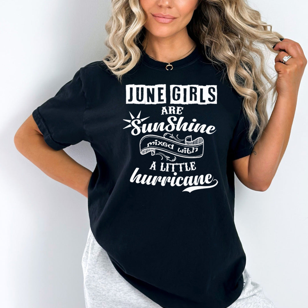 JUNE GIRLS ARE SUNSHINE - Bella Canvas Super Soft Cotton