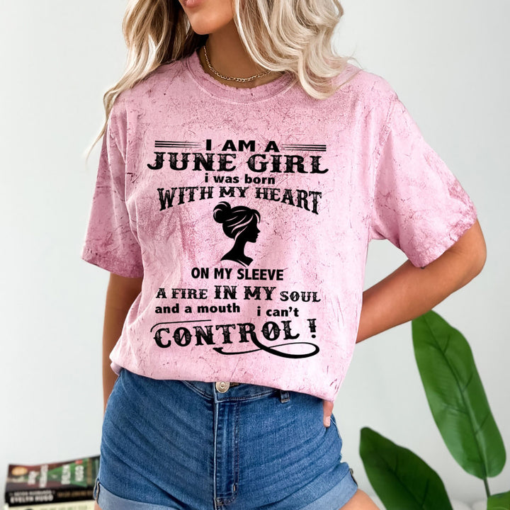 I Am A June Girl ( Fire In My Soul) - Unisex Tie-Dye Colorblast T-Shirt