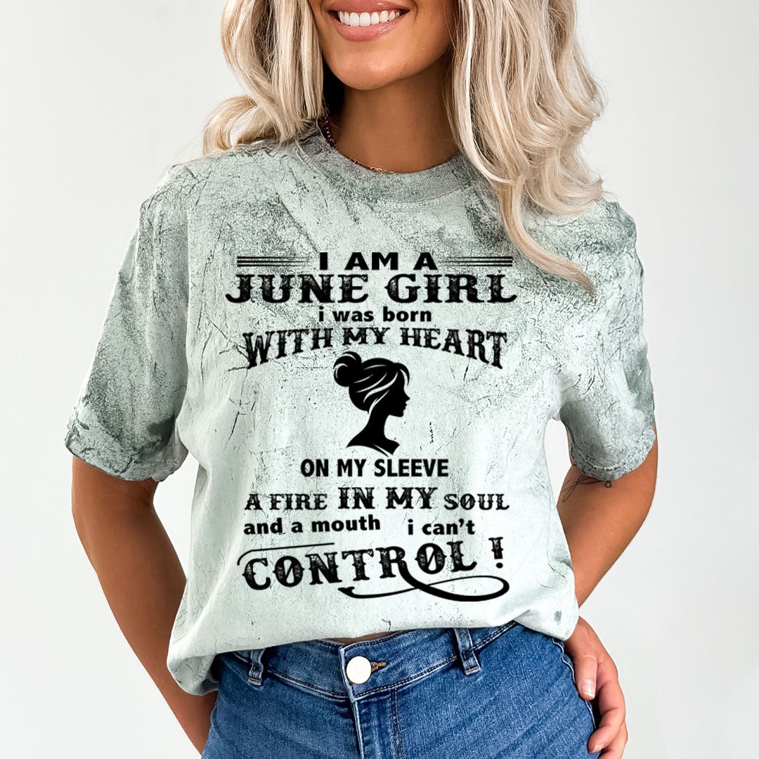 I Am A June Girl ( Fire In My Soul) - Unisex Tie-Dye Colorblast T-Shirt