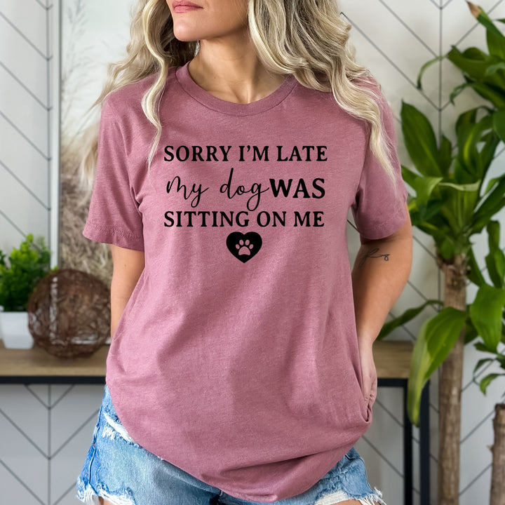 Sorry I'm Late - Bella Canvas