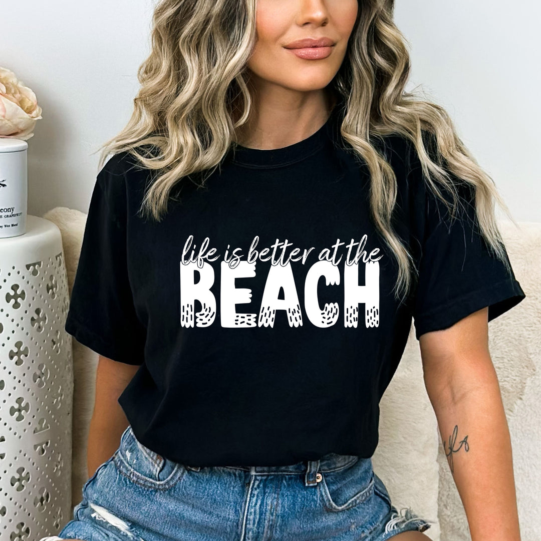 Life Is Better At The Beach - Bella canvas