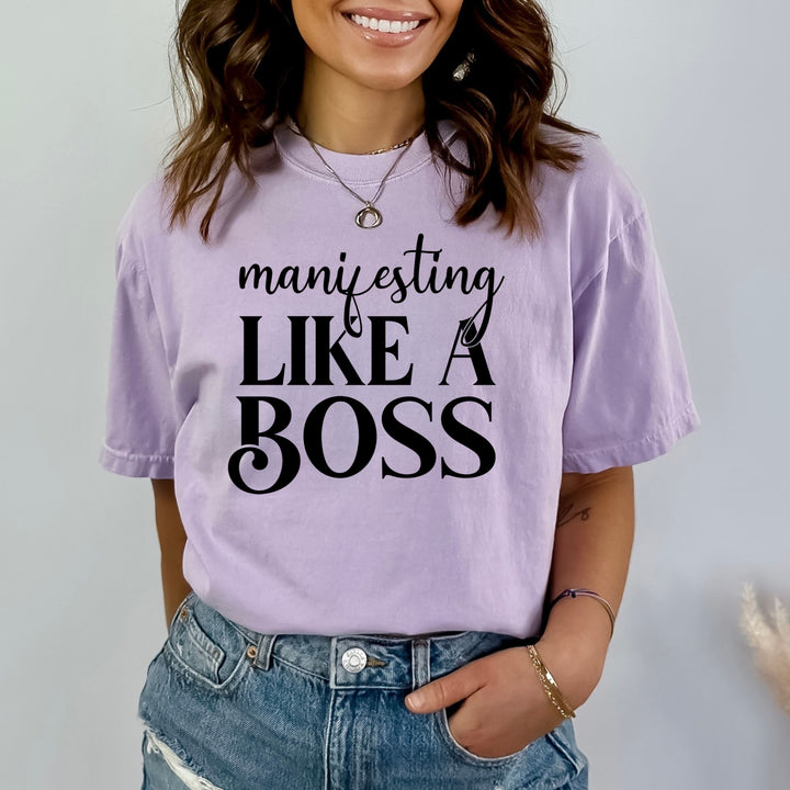 Manifesting Like A Boss - Bella Canvas