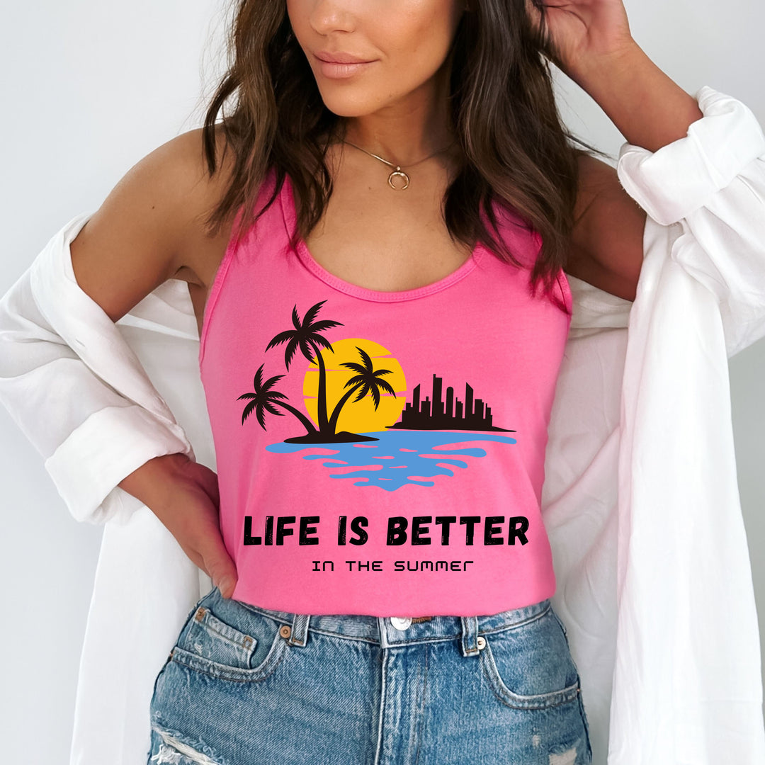 Life Is Better In The Summer - Tank Top