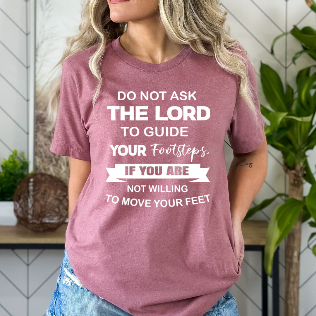 Ask The Lord To Guide - Bella canvas