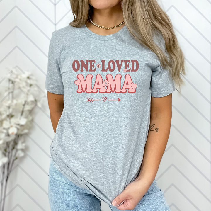 "One Loved Mama"