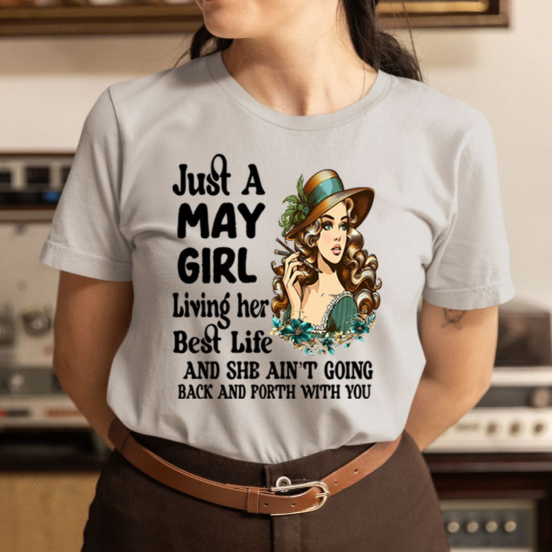 May Girl Living Her Best Life - Unisex T-Shirt