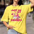 Just Me And My Gnomes - Bella canvas