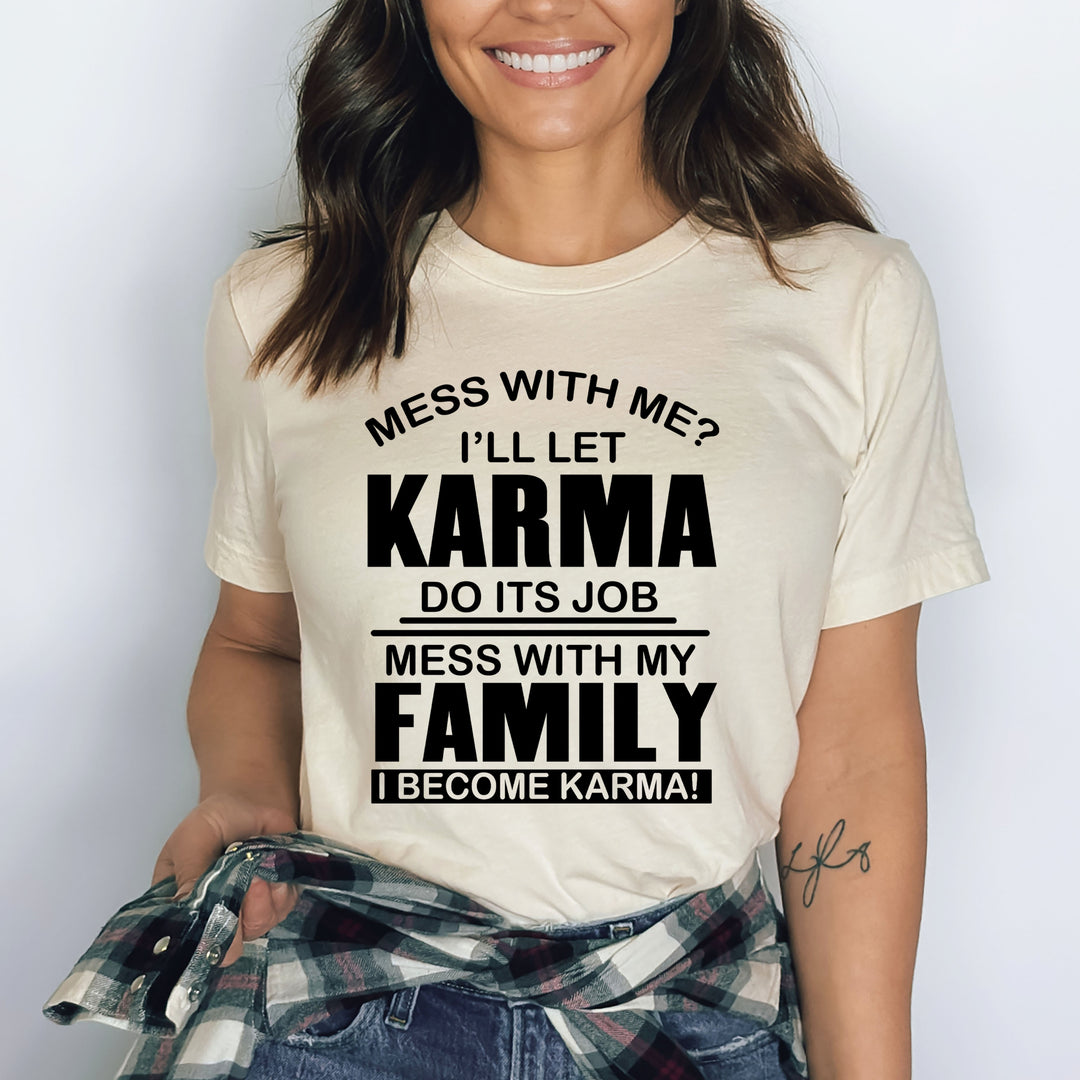 Let's Karma Do It's Job - Bella canvas