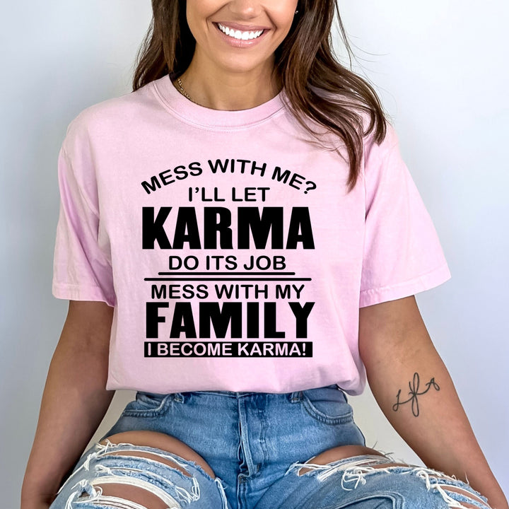 Let's Karma Do It's Job - Bella canvas