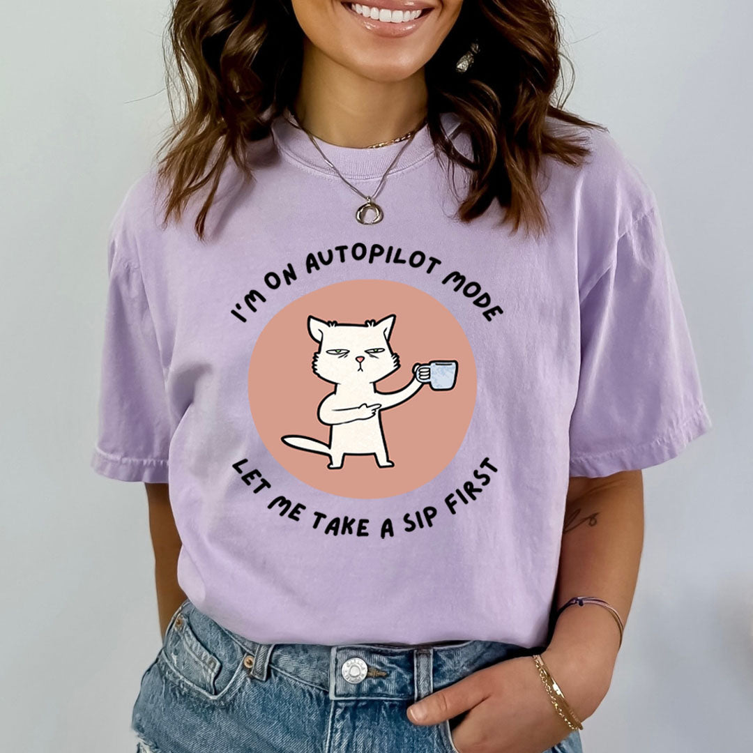 Let Me Take A Sip First  - Bella canvas