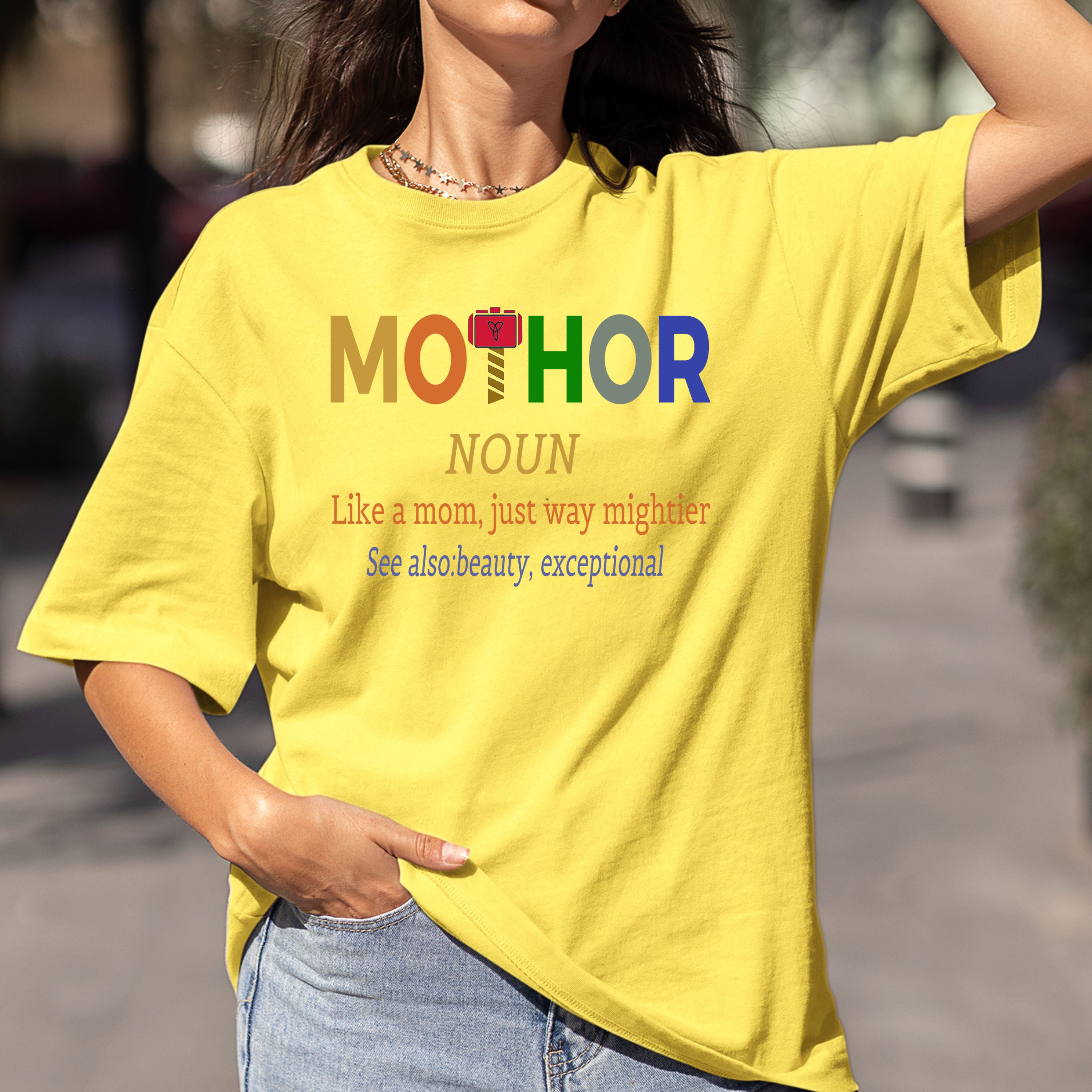 Mothor Just Way Mightier- Bella Canvas